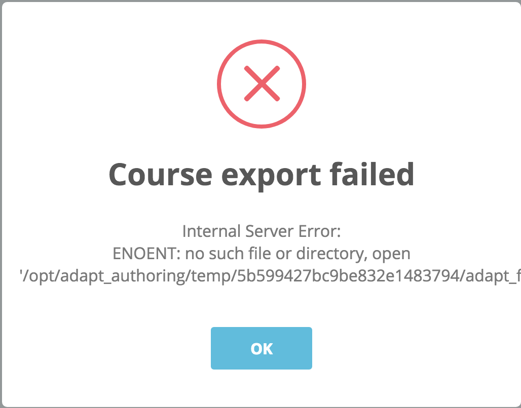 Export failes.. Internal server error. ENOENT: no such file or directory, open